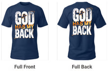 Load image into Gallery viewer, God has my back TEE