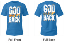 Load image into Gallery viewer, God has my back TEE
